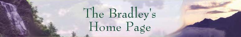 The Bradley's Home Page